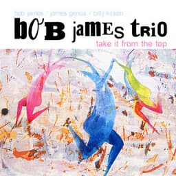 Take It From The Top - Bob James