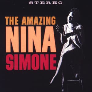 The Amazing Nina Simone - Nina Simone