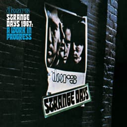 Strange Days 1967: A Work In Progress - The Doors