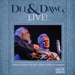 Del & Dawg Live - Del McCoury