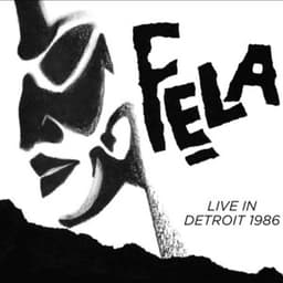Live In Detroit 1986 - Fela Kuti