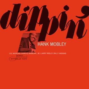 Dippin' - Hank Mobley