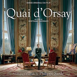 Quai d'Orsay - Philippe Sarde