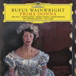 Rufus Wainwright: Prima Donna - Rufus Wainwright