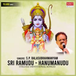 Sri Ramudu - Hanumanudu - S. P. Balasubrahmanyam