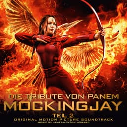 Die Tribute von Panem - Mockingjay - Teil 2 - James Newton Howard