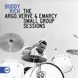 The Argo, Verve & Emarcy Small Group Sessions - Buddy Rich