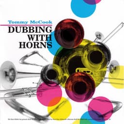 Dubbing With Horns - Tommy McCook