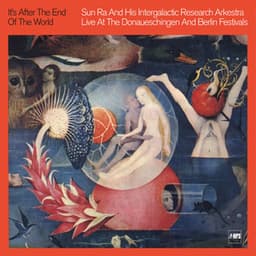 It's After the End of the World - Sun Ra Arkestra