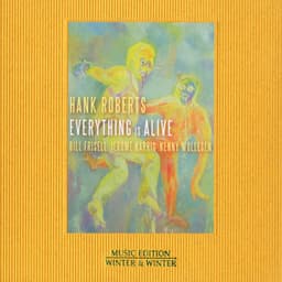 Everything Is Alive - Hank Roberts