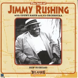 Goin' To Chicago - Jimmy Rushing