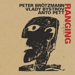 Ranging - Peter Brötzmann
