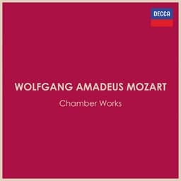Chamber Works by Mozart - Wolfgang Amadeus Mozart
