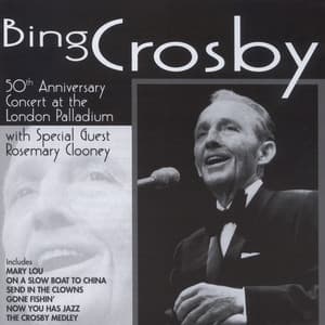 50th Anniversary Concert At The London Palladium - Bing Crosby