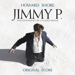Jimmy P. - Howard Shore