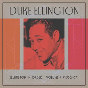 Ellington In Order, Volume 7 - Duke Ellington
