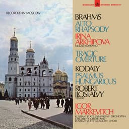 Berg: Violin Concerto; Brahms: Tragic Overture; Alto Rhapsody; Kodály: Psalmus Hungaricus - Arthur Grumiaux