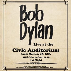 Civic Auditorium, Santa Monica – 18th November 1979 - Bob Dylan
