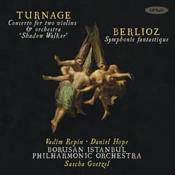 Turnage 'Shadow Walker' & Berlioz Symphonie Fantastique - Mark-Anthony Turnage