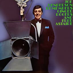 Remembers Ginger Rogers And Fred Astaire - Joe Henderson