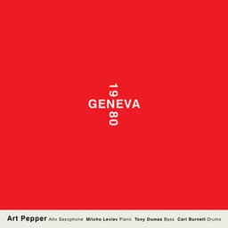 Geneva 1980 - Art Pepper