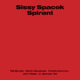 Spirant - Sissy Spacek