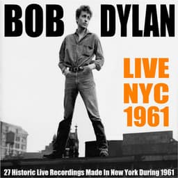 Live NYC 1961 - Bob Dylan