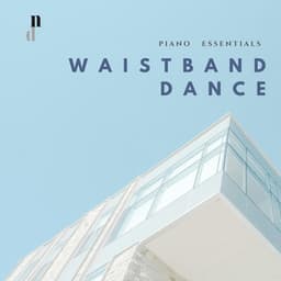 "058 Piano Essentials": Waistband Dance - Various Artists
