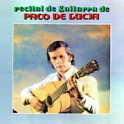 Recital De Guitarra De Paco de Lucía - Paco de Lucía