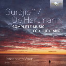 Gurdjieff / De Hartmann: Complete Music for the Piano - G. I. Gurdjieff