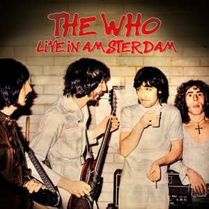 Live In Amsterdam - The Who