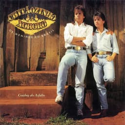 Cowboy Do Asfalto - Chitãozinho & Xororó
