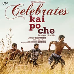 Celebrate Kai Po Che - Amit Trivedi