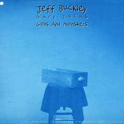 Gods And Monsters - Jeff Buckley