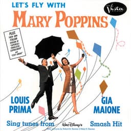 Louis Prima with Gia Maione Let's Fly with Mary Poppins - Louis Prima