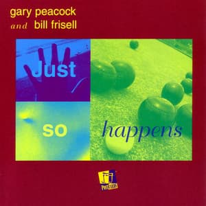 Just So Happens - Gary Peacock