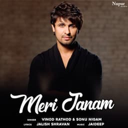 Meri Janam - Sonu Nigam