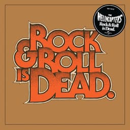 Rock & Roll Is Dead - The Hellacopters