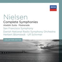 Nielsen: Complete Symphonies; Aladdin Suite; Maskarade - Carl Nielsen
