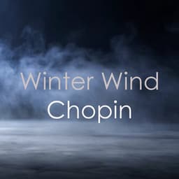 'Winter Wind'' and other works - Chopin - Frédéric Chopin