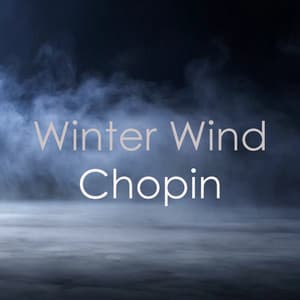 'Winter Wind'' and other works - Chopin - Frédéric Chopin