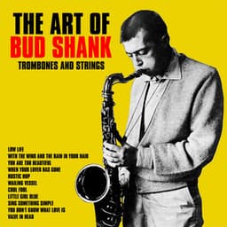 Trombones and Strings - Bud Shank