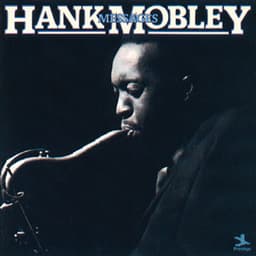 Messages - Hank Mobley