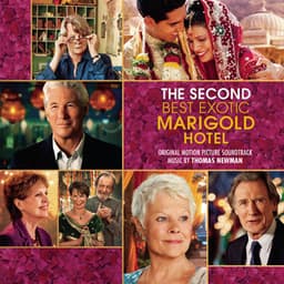 The Second Best Exotic Marigold Hotel - Thomas Newman