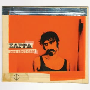 One Shot Deal - Frank Zappa