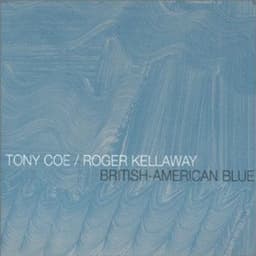 British-American Blue - Tony Coe
