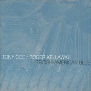 British-American Blue - Tony Coe
