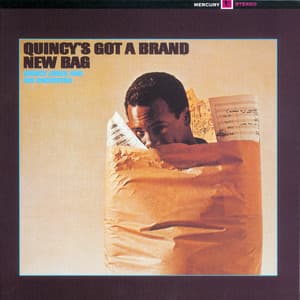 Quincy's Got A Brand New Bag - Quincy Jones