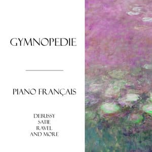 "Gymnopedie": Piano Français - Claude Debussy