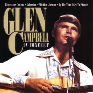 Glen Campbell In Concert - Glen Campbell